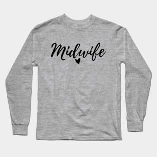 Midwife Long Sleeve T-Shirt